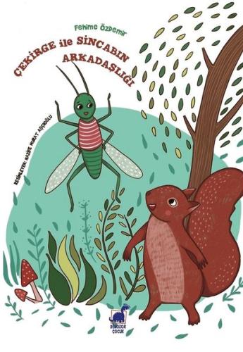 Çekirge ile Sincabın Arkadaşlığı