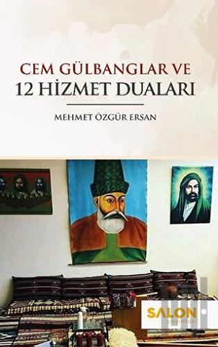 Cem Gülbanglar ve 12 Hizmet Duaları | Kitap Ambarı