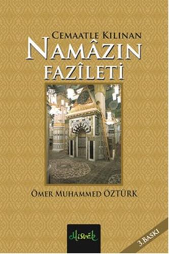 Cemaatle Kılınan Namazın Fazileti | Kitap Ambarı