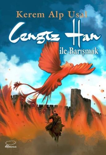 Cengiz Han İle Barışmak | Kitap Ambarı