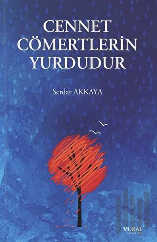 Cennet Cömertlerin Yurdudur