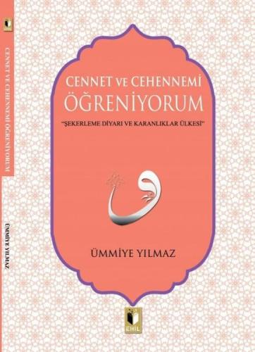 Cennet ve Cehennemi Öğreniyorum | Kitap Ambarı