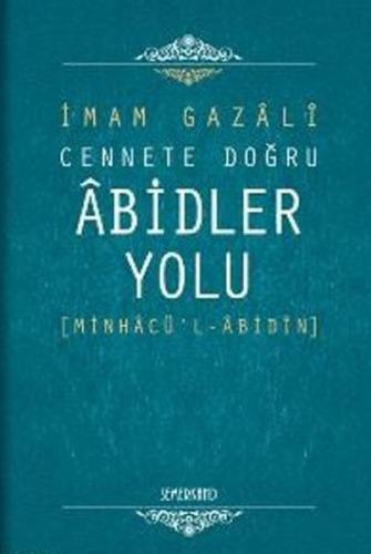 Cennete Doğru Abidler Yolu