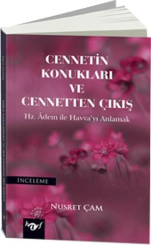 Cennetin Konukları ve Cennetten Çıkış