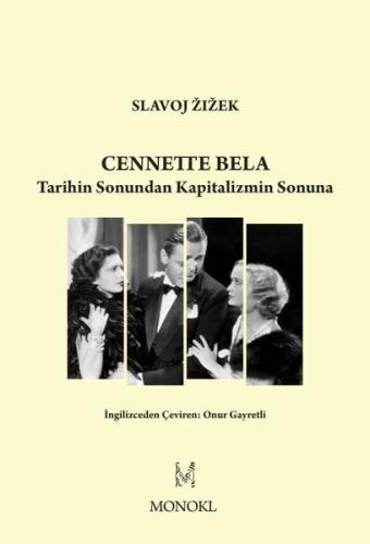 Cennette Bela - Tarihin Sonundan Kapitalizmin Sonuna | Kitap Ambarı