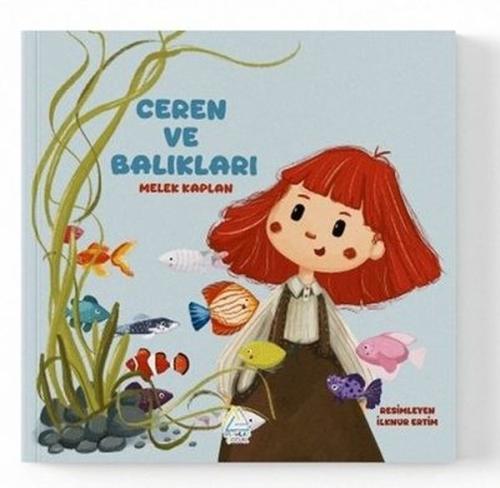Ceren ve Balıkları