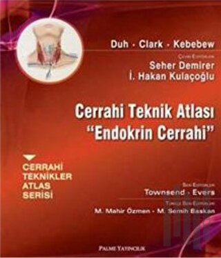 Cerrahi Teknik Atlası - Endokrin Cerrahi (Ciltli)