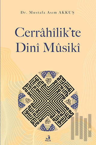 Cerrahilik’te Dini Musiki