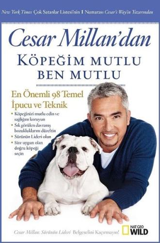 Cesar Millan'dan Köpeğim Mutlu Ben Mutlu