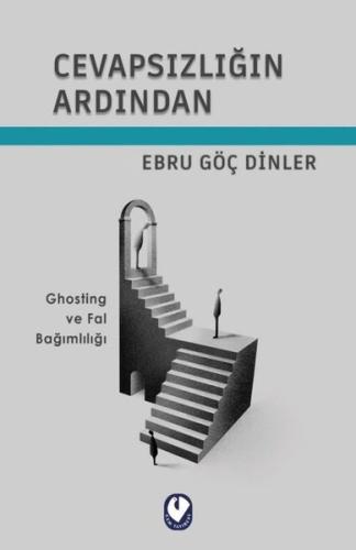 Cevapsızlığın Ardından - Ghosting ve Fal Bağımlılığı