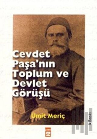 Cevdet Paşa’nın Toplum ve Devlet Görüşü