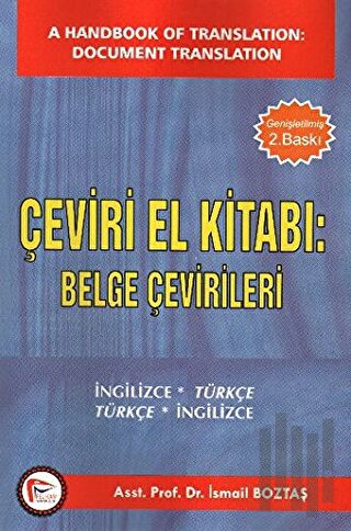 Çeviri El Kitabı: Belge Çevirileri / A Handbook of Translation: Document Translation