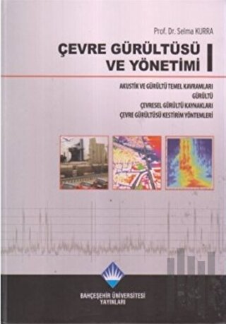 Çevre Gürültüsü ve Yönetimi (3 Kitap Takım) (Ciltli)