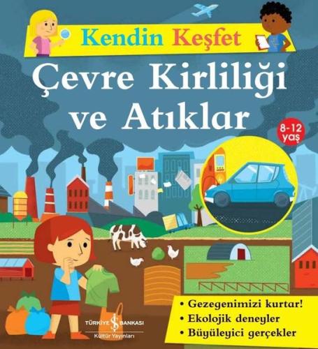 Çevre Kirliliği ve Atıklar - Kendin Keşfet