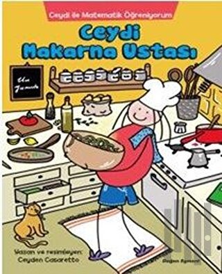 Ceydi İle Matematik Öğreniyorum: Ceydi Makarna Ustası