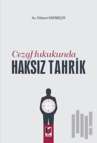 Ceza Hukukunda Haksız Tahrik