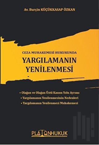 Ceza Muhakemesi Hukukunda Yargılamanın Yenilenmesi