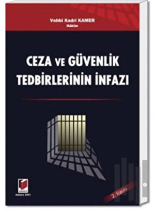 Ceza ve Güvenlik Tedbirlerinin İnfazı (Ciltli)