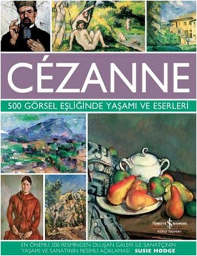 Cezanne-500 Görsel Eşliğinde Yaşamı (Ciltli)