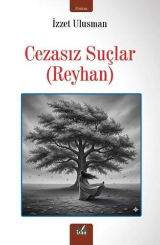 Cezasız Suçlar (Reyhan) | Kitap Ambarı