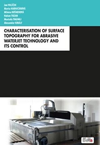 Characterisation of Surface Topography for Abrasive Waterjet Technology and Its Control