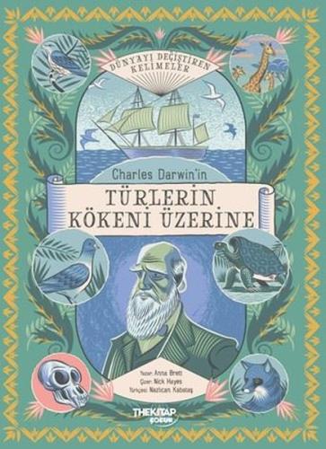 Charles Darwin'in Türlerin Kökeni Üzerine - Dünyayı Değiştiren Kelimeler
