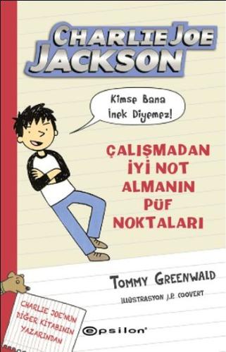 Charlie Joe Jackson ve Kimse Bana İnek Diyemez