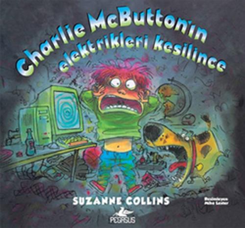 Charlie Mcbutton'ın Elektirikleri Kesilince (Ciltli)