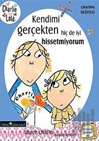 Charlie ve Lola - Kendimi Gerçekten Hiç de İyi Hissetmiyorum