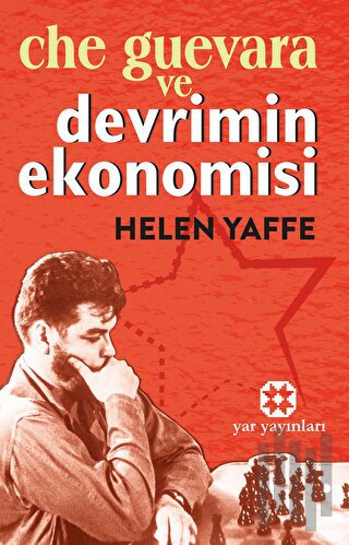 Che Guevara ve Devrimin Ekonomisi