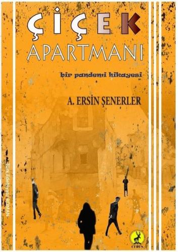 Çiçek Apartmanı - Bir Pandemi Hikayesi