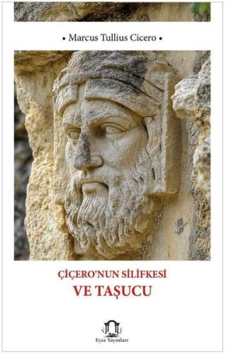 Çiçero'nun Silifkesi ve Taşucu