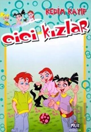 Cici Kızlar - Kedim Kayıp