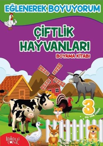 Çiftlik Hayvanları Boyama Kitabı-Eğlenerek Boyuyorum