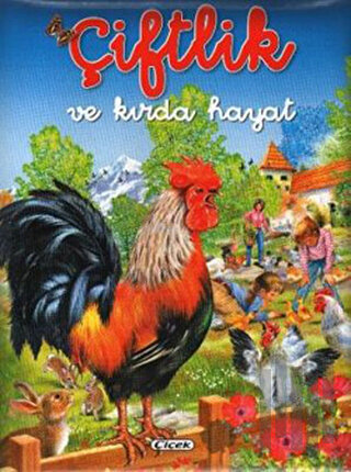 Çiftlik ve Kırda Hayat (Ciltli)