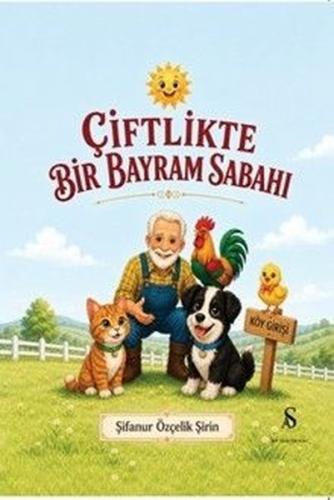 Çiftlikte Bir Bayram Sabahı