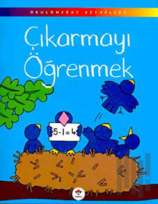 Çıkarmayı Öğrenmek | Kitap Ambarı