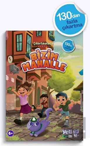 Çıkartmalarla Bizim Mahalle | Kitap Ambarı