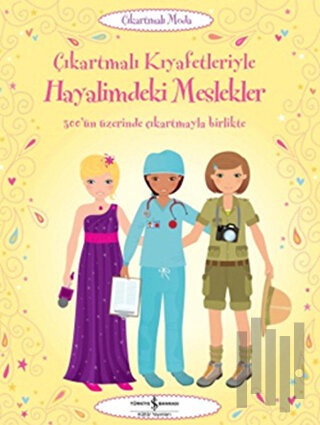 Çıkartmalı Kıyafetleriyle - Hayalimdeki Meslekler