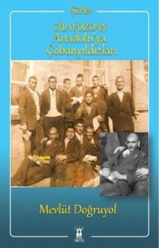 Cilavuzdan Anadolu'ya Çobanyıldızları