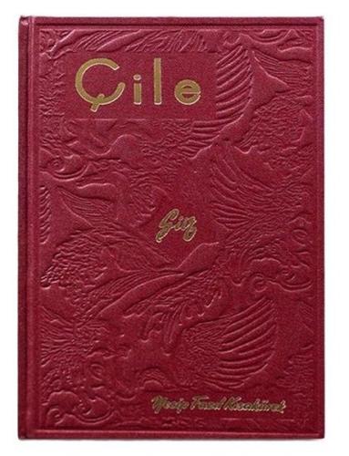 Çile - Kırmızı Kapak (Ciltli)