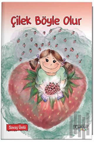 Çilek Böyle Olur