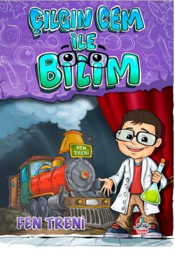 Çılgın Cem İle Bilim - Fen Treni | Kitap Ambarı