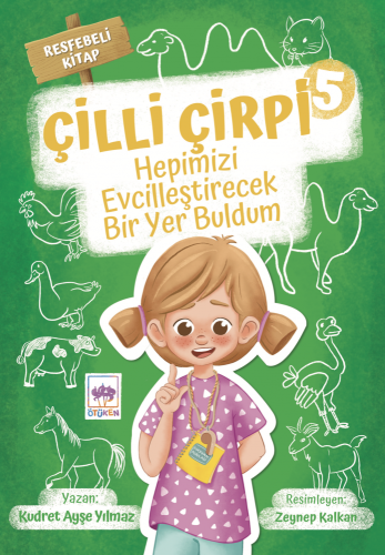 Hepimizi Evcilleştirecek Bir Yer Buldum - Çilli Çirpi 5 | Kitap Ambarı