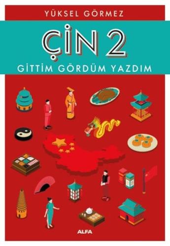 Çin 2-Gittim Gördüm Yazdım