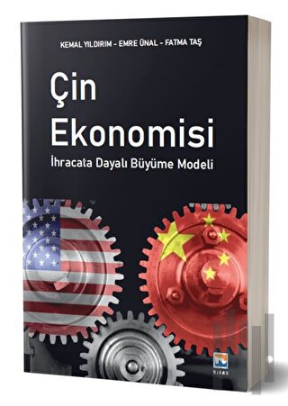 Çin Ekonomisi - İhracata Dayalı Büyüme Modelleri | Kitap Ambarı