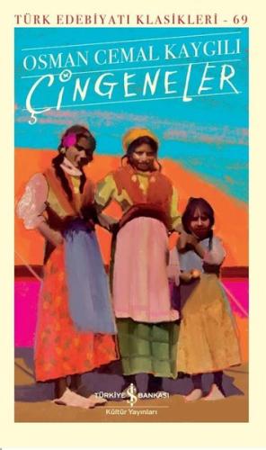 Çingeneler - Türk Edebiyatı Klasikleri 69 (Ciltli)