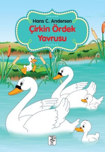 Çirkin Ördek Yavrusu | Kitap Ambarı