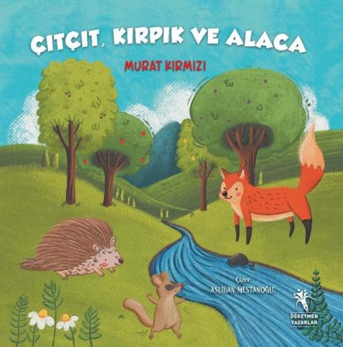 Çıtçıt Kırpık ve Alaca | Kitap Ambarı