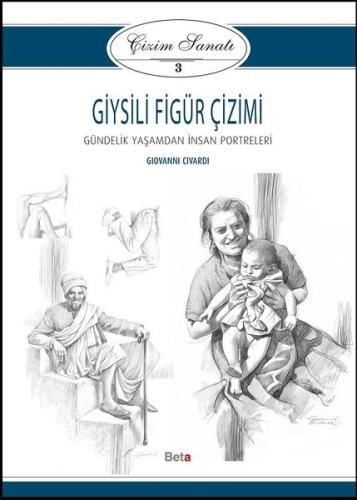 Çizim Sanatı 3-Giysili Figür Çizimi | Kitap Ambarı